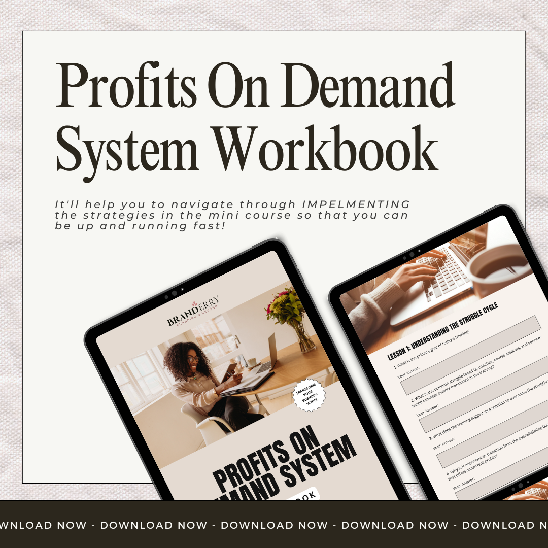 The Profits on Demand System Mini Course WORKBOOK