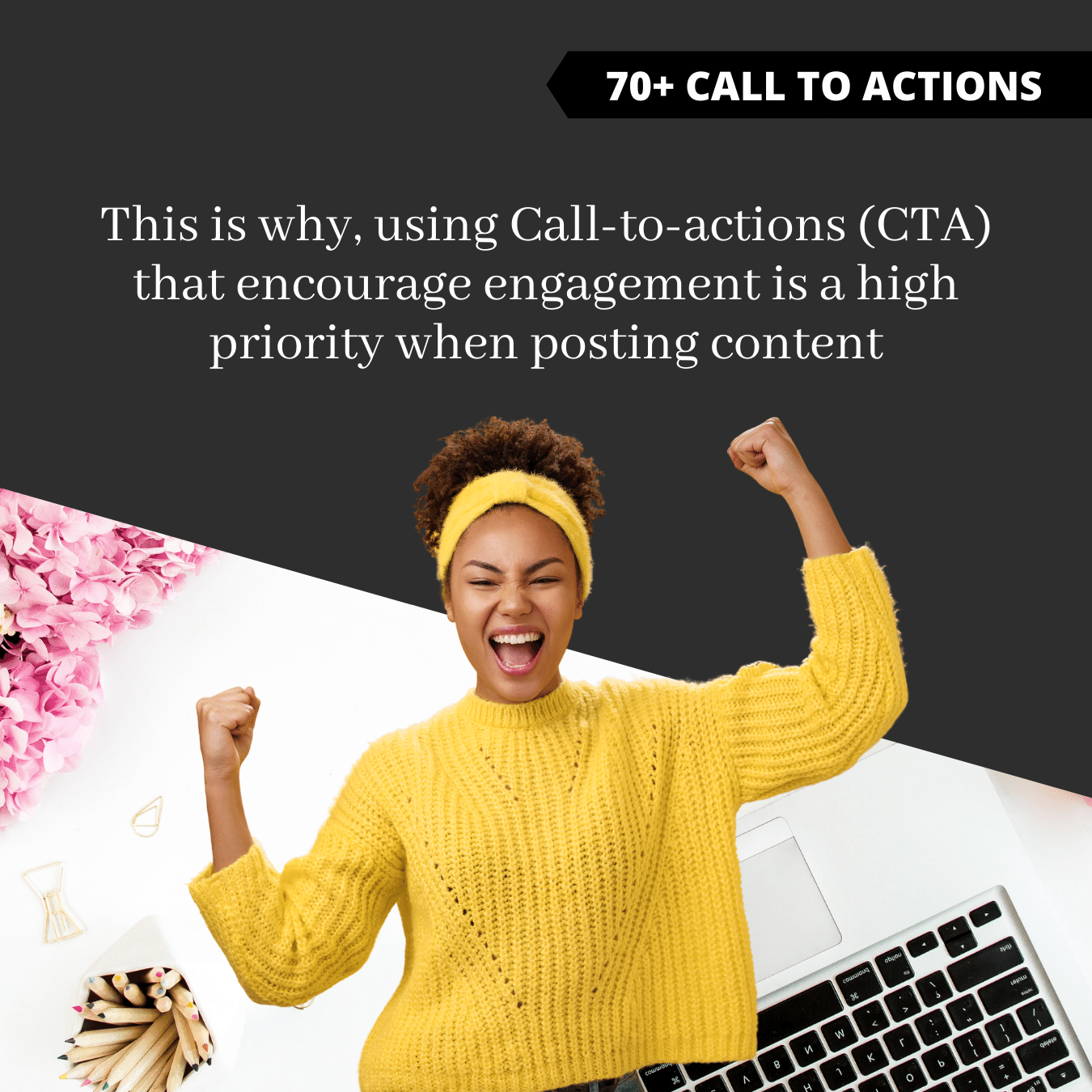 70 Call to Action Posts for Influencers