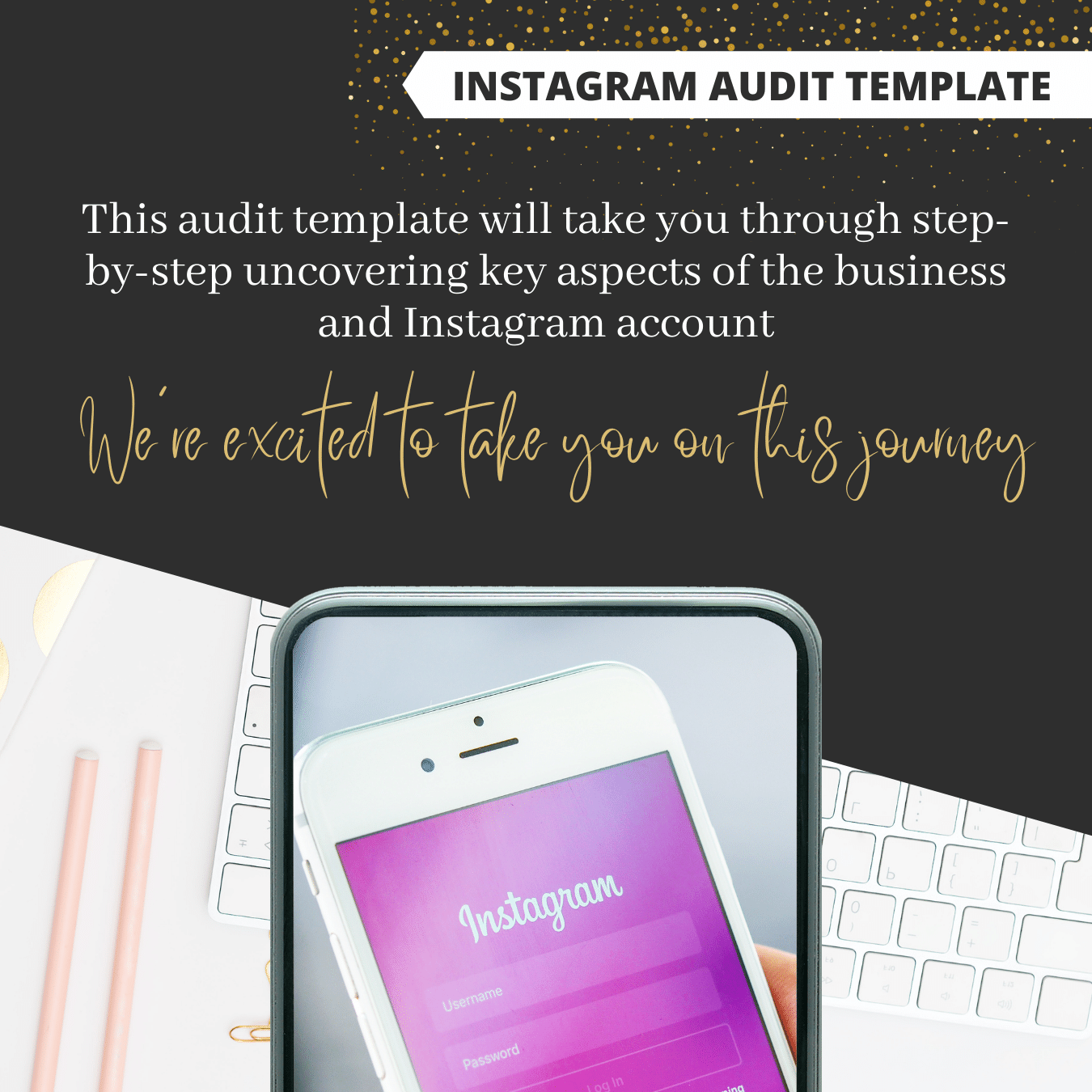 The Ultimate Instagram Audit Template